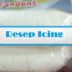 resep icing fondant