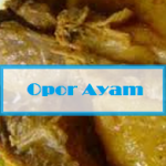 resep opor ayam lebaran