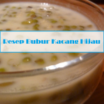 resep bubur kacang hijau spesial